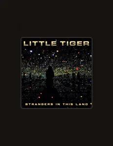 Dengarkan Little Tiger, tonton video musik, baca bio, lihat tanggal tur & lainnya!