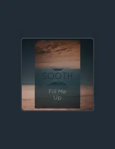 SOOTH सुनें, म्यूज़िक वीडियो देखें, बायो पढ़ें, दौरे की तारीखें और बहुत कुछ देखें!