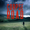 Corpse Road: A DCI Harry Grimm Novel (Unabridged) - David J. Gatward