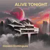 Stream & download Alive Tonight - Single