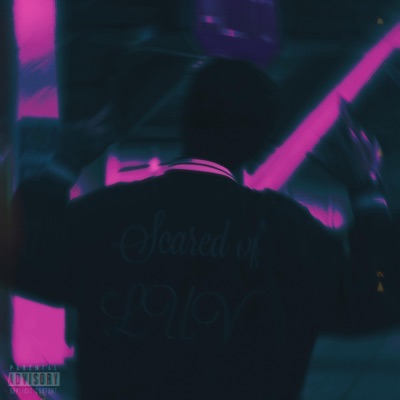 scared of luv - Single
