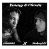 Young & Flexin (feat. Tmurda)