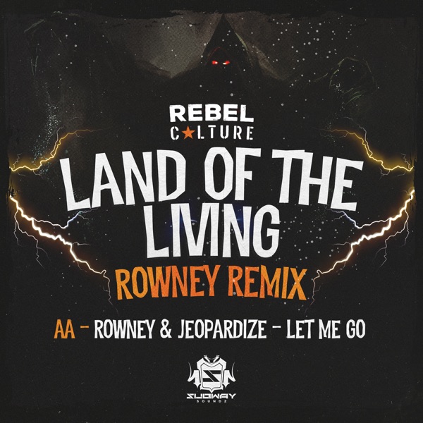 Land of the Living Remix / Let Me Go - Single
