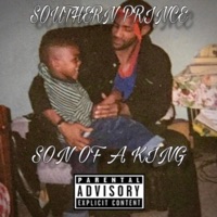 Son Of A King - Southern Prince