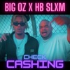 Check Cashing (feat. Heartbreak SLxm) - Single