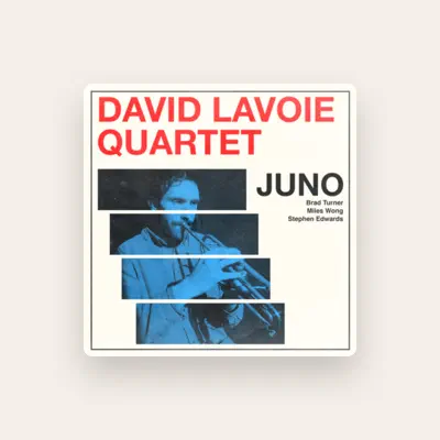 Listen to David Lavoie Quartet, watch music videos, read bio, see tour dates & more!