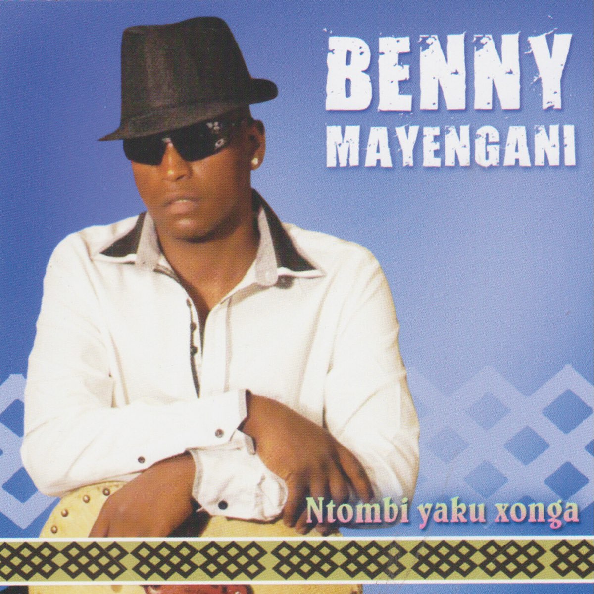 ‎Ntombi Yaku Xonga Album by Benny Mayengani Apple Music