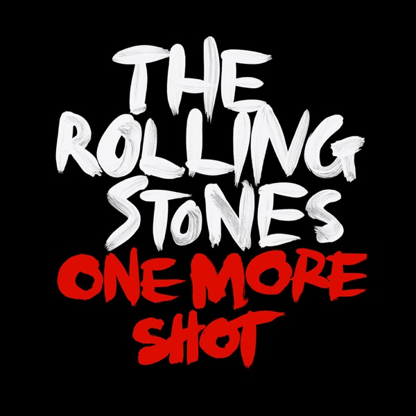 One More Shot - Single - The Rolling Stones