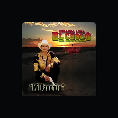 Listen to Gerardo Luna El Cholo De Durango, watch music videos, read bio, see tour dates & more!