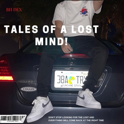 Tales of A Lost Mind! - EP