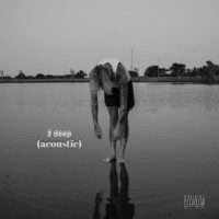 2 Deep (Acoustic) - Single - Nobody$