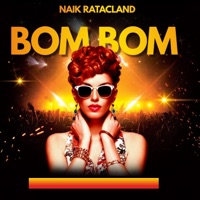 Bom bom - Single - Naik Rata clande