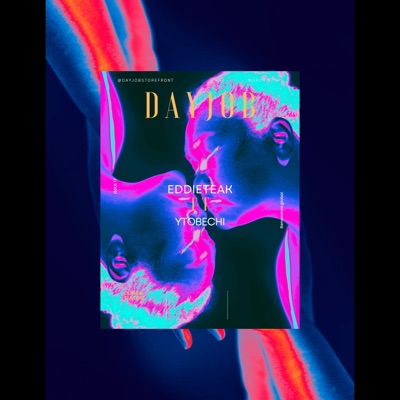 DayJob (feat. Edditeak) - Single