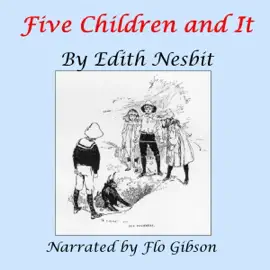 Five Children and It (Unabridged)