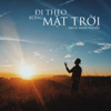 Đi Theo Bóng Mặt Trời (feat. Giang Nguyễn) - Đen