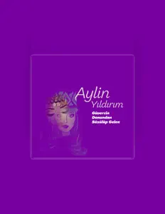 聆聽 Aylin Yıldırım、觀看音樂影片、閱讀小傳、查看巡演日期等！