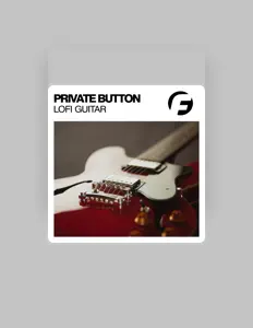 聆聽 Private Button、觀看音樂影片、閱讀小傳、查看巡演日期等！