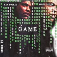 Game (feat. Corey Taylor) - Single - Kid Bookie