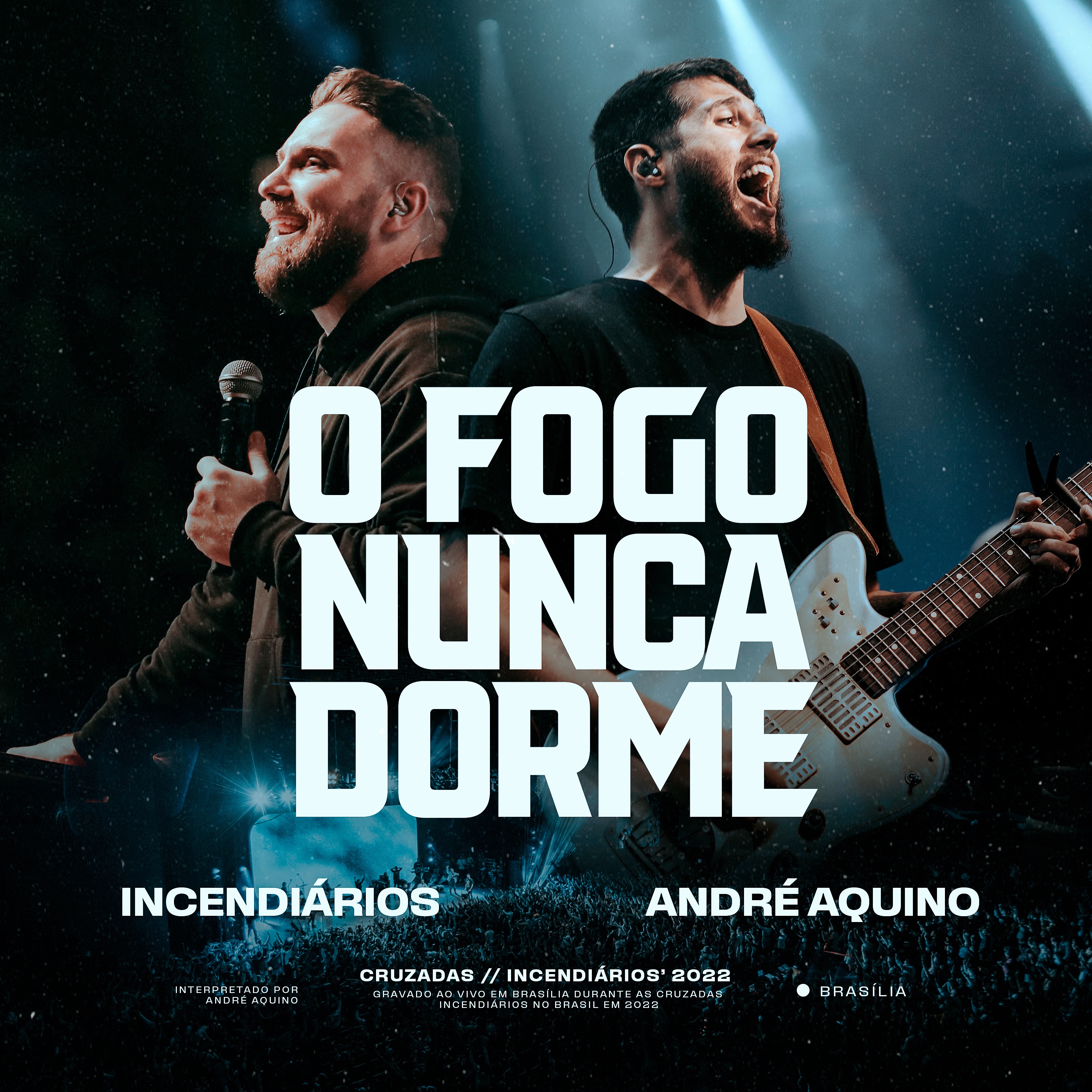 O Fogo Nunca Dorme (Ao Vivo) - EP