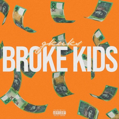 Broke Kids - Single