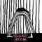 Let It Go - Loyle Carner, Erick the Architect & FARR lyrics