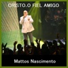 Cristo, O Fiel Amigo - Single