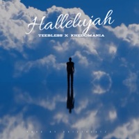 Hallelujah (feat. Khedomania) - Single - Teebless