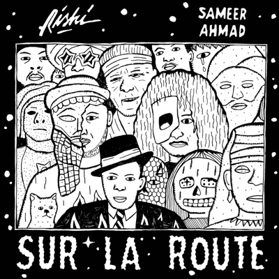 Sur la route (feat. Sameer Ahmad) - Single