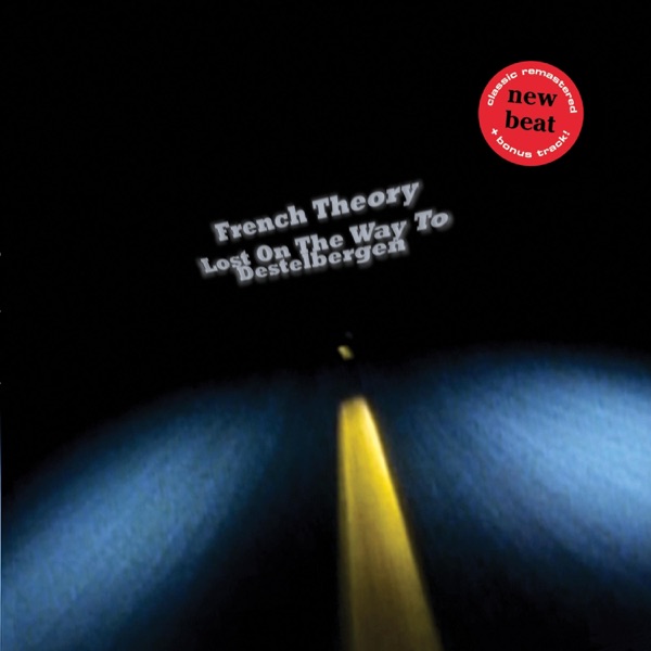 Lost On The Way To Destelbergen (Remastered) - Single