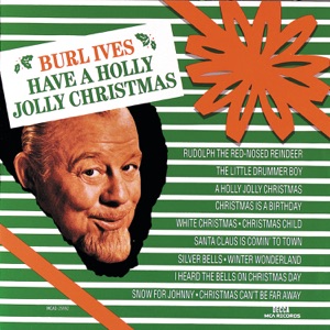 Burl Ives - A Holly Jolly Christmas (Single Version) - Line Dance Musique