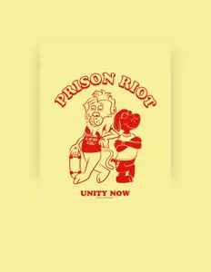收听 Prison Riot、观看音乐视频、阅读小传、查看巡演日期等 ！