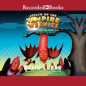 Attack of the Vampire Weenies : And Other Warped and Creepy Tales (Weenies)