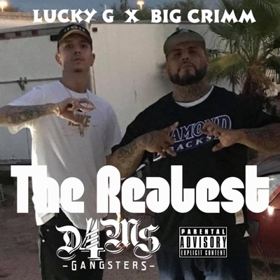 The Realest (feat. Big Crimm & Lucky G) - Single