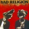 Kerosene - Bad Religion lyrics