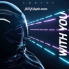 With You (feat. Laydie roscoe) - Single