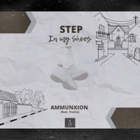 Step In My Shoes (feat. Trutha) - Single - Ammunxion
