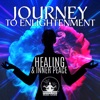 Journey to Enlightenment (Healing & Inner Peace)