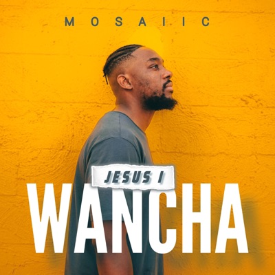 Jesus I Wancha - Single
