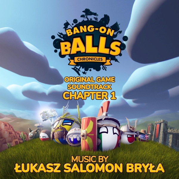 Bang-On Balls Chronicles Chapter 1(Original Game Soundtrack)