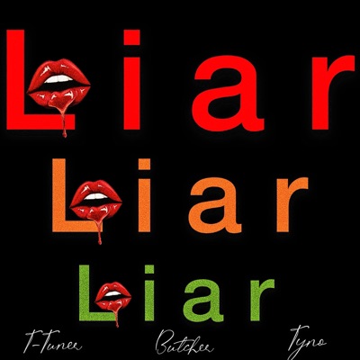 Liar (feat. Butcher & Tyno) - Single