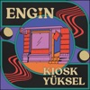Kiosk Yüksel - Single