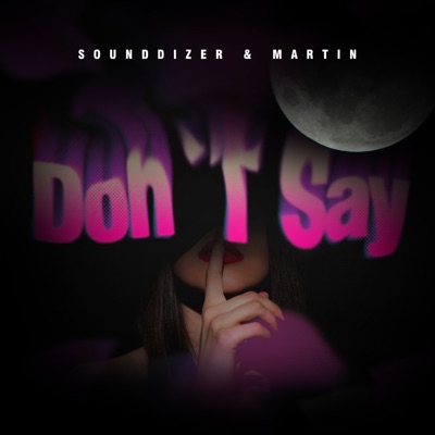 Don't Say - Single