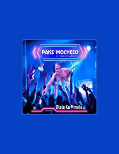 Ouça Paks Mocheso, assista a videoclipes, leia a biografia, veja as datas das turnês e mais!