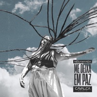 ME DEIXA EM PAZ (REMIX) - Single - Nêgamanda & Cavalca