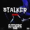 Stalker (Remix) - Single