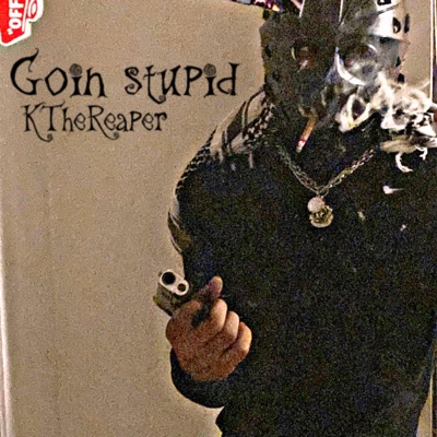 Goin Stupid - Single