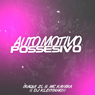 Automotivo Possesivo - Single