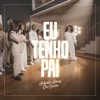 Eu Tenho Pai - Single