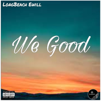 We Good - Single