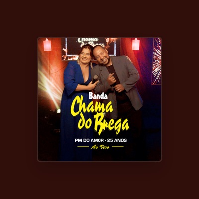 Listen to Banda Chama Do Brega, watch music videos, read bio, see tour dates & more!